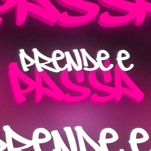 PRENDE E PASSA (feat. Mc Vitinho Avassalador)