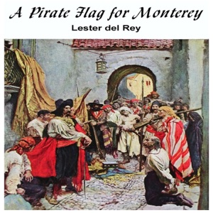 A Pirate Flag for Monterey