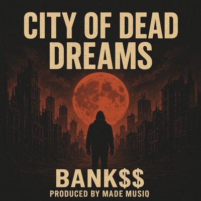 City Of Dead Dreams - Single