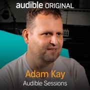 Adam Kay: Audible Sessions: FREE Exclusive Interview (Original Recording) - Holly Newson