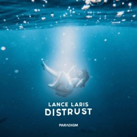 Distrust - Single - Lance laris