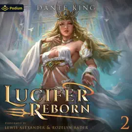 Lucifer Reborn 2: Lucifer Reborn, Book 2 (Unabridged)
