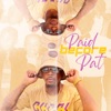 Paid Before Pat - EP