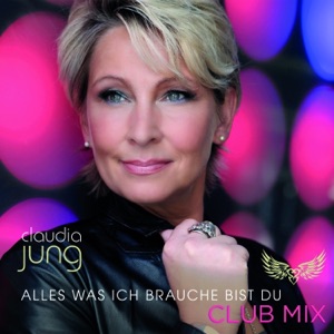 Alles was ich brauche bist du (Club Mix) - Single