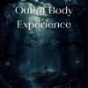 Out of Body Experience