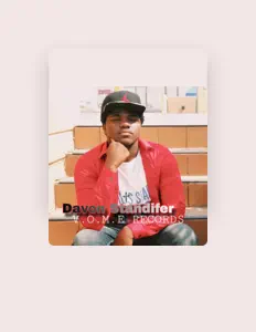 Escucha a Davon standifer, mira vídeos musicales, lee la biografía, consulta fechas de giras y mucho más.