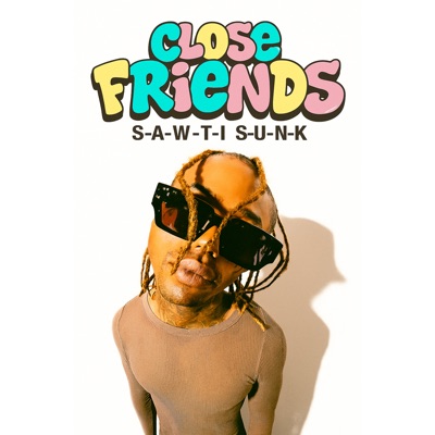 Close Friends - Single