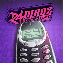 24 BIRDZ M?STIC