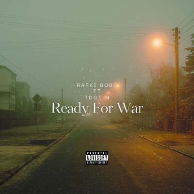 Ready For War (feat. Rafiki Bobo) - Single