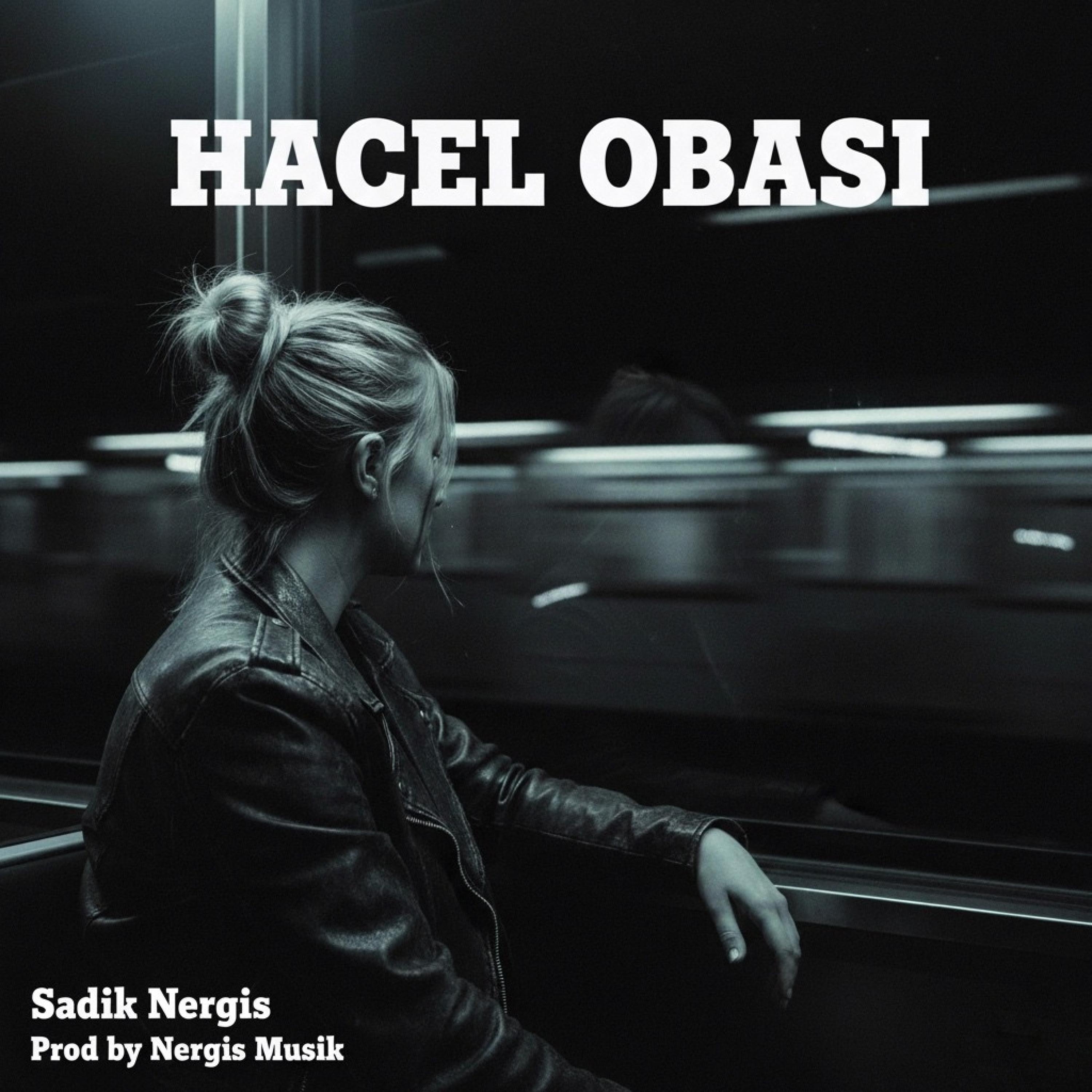 HACEL OBASI (feat. MIHRIBAN) - Single