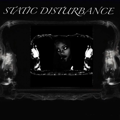 STATIC DISTURBANCE