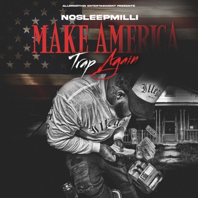 Make America Trap Again