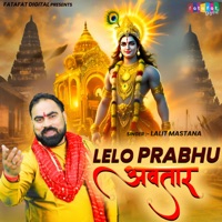 Lelo Prabhu Avtar - Single - Lalit Mastana