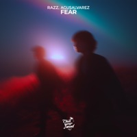 Fear - Single - RAZZ & AgusAlvarez