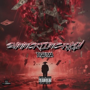 SUMMER TIME RAIN (feat. Trauma) - Single