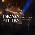 Digno de Tudo