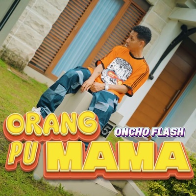 Orang Pu Mama - Single