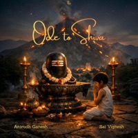 Ode To Shiva (feat. Sai Vignesh) - Single - Anirudh Ganesh
