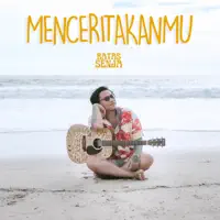 Menceritakanmu — Batas Senja