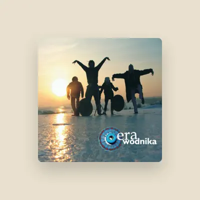 Listen to Era Wodnika, watch music videos, read bio, see tour dates & more!