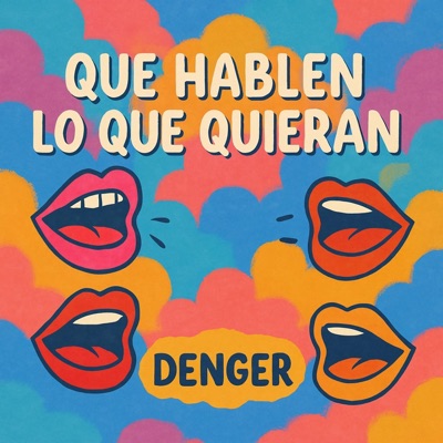 Que Hablen Lo Que Quieran (feat. P.Salazar) - Single