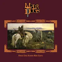 Only the Stars Are Left — War Dogs