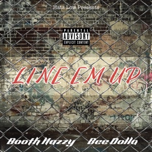 Line Em Up feat (feat. Bee Dolla)
