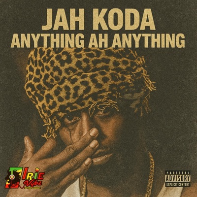Anything Ah Anything (feat. Jah Koda) - Single