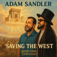 SAVING THE WEST (SOON COME) (feat. Adam Sandler) - Single - ZION GOLD