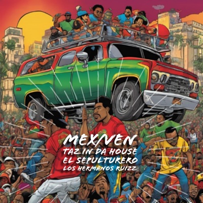 Mex Ven (feat. El Sepulturero, Los hermanos ruizz & Cincosiethe) - Single