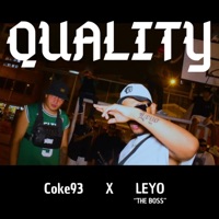 Quality (feat. Leyo The Boss) - Single - Coke93