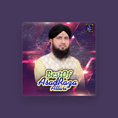 Listen to Asad Raza Attari, watch music videos, read bio, see tour dates & more!