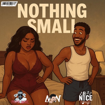 Nothing Small (feat. Nice) - Single