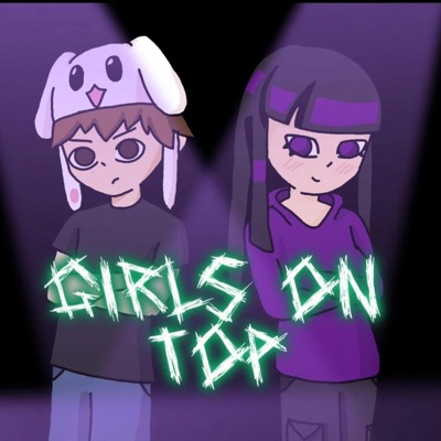 GIRLS ON TOP! (feat. Murciélagoxx) - Single