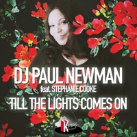 Till the Lights Come On (feat. Stephanie Cooke) - Single - DJ Paul Newman