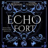 Echo Fort: Sins of the Zodiac, Book 2 (Unabridged)