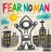 FEAR NO MAN
