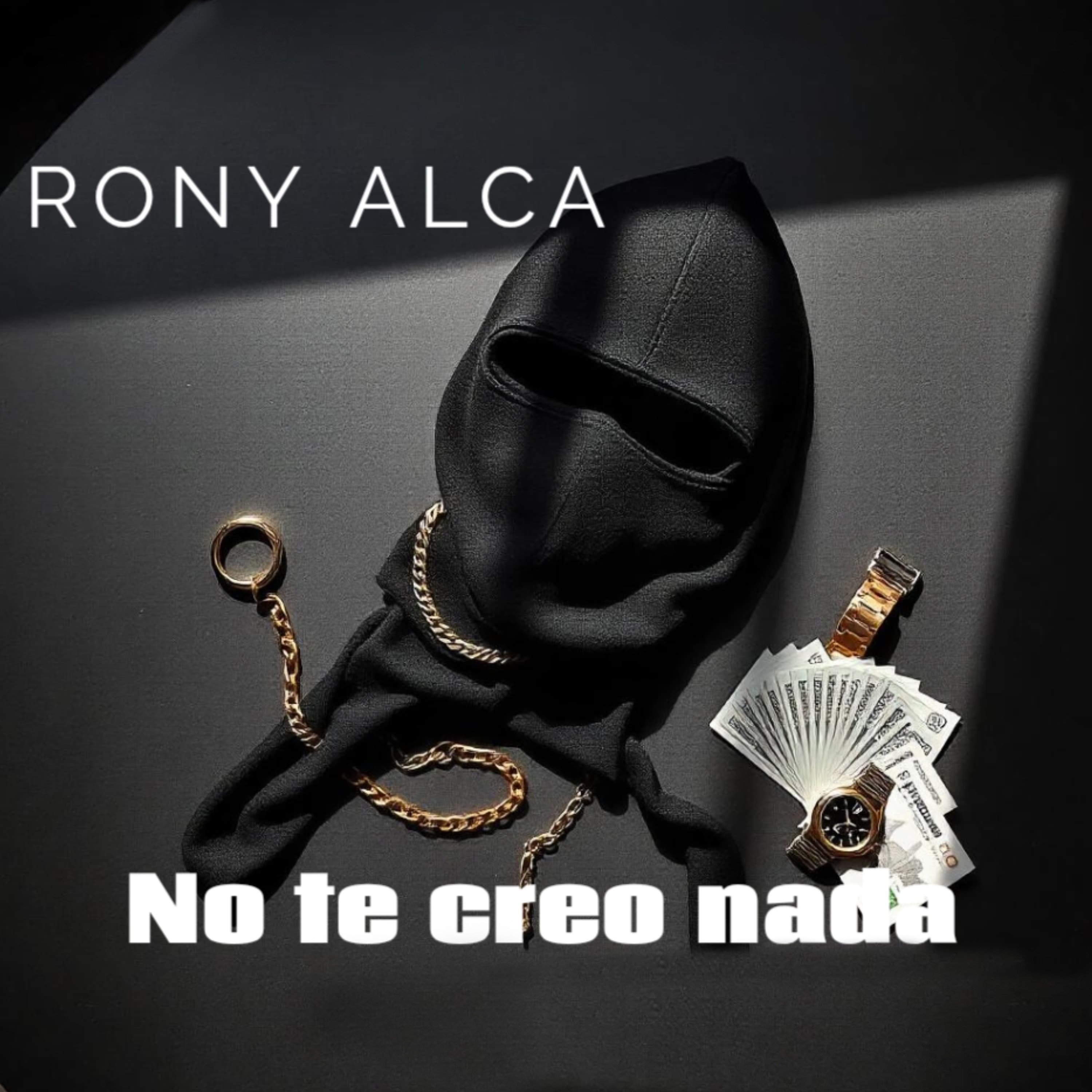 No Te Creo Nada - Single