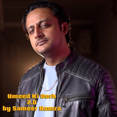 Umeed Ki Dorh 2.0 - Single