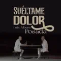 SUELTAME DOLOR