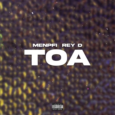 TOA (feat. REY D) - Single