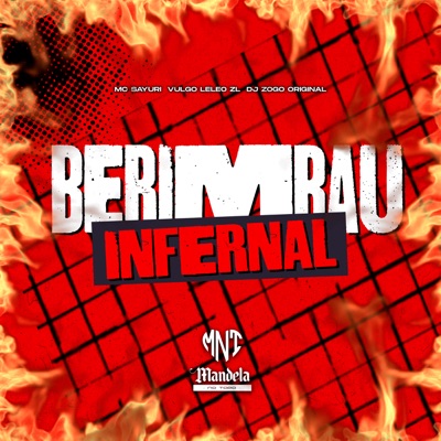 Berimbau Infernal (feat. VULGO LELEO ZL & MC Sayuri) - Single