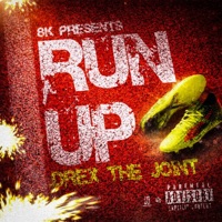 Run Up - Single - Drexthejoint