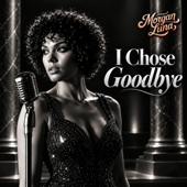 I Chose Goodbye