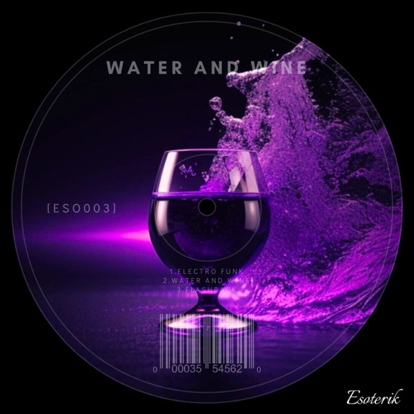 Water and Wine (ESO003) - Single