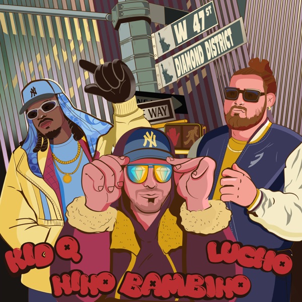 DIAMOND DISTRICT (feat. Kid Q & Lucho) - Single