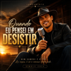 Quando Eu Pensei em Desistir - João de Barro new Song