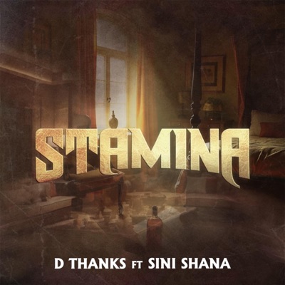 Stamina (feat. Sini Shana) - Single