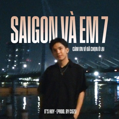 Saigon Và Em 7 (feat. CoZi) - Single