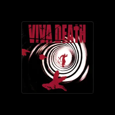 Listen to Viva Death, watch music videos, read bio, see tour dates & more!